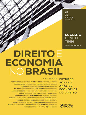 cover image of Direito e Economia no Brasil--Estudos Sobre a Análise Econômica do Direito--6ª ED--2025